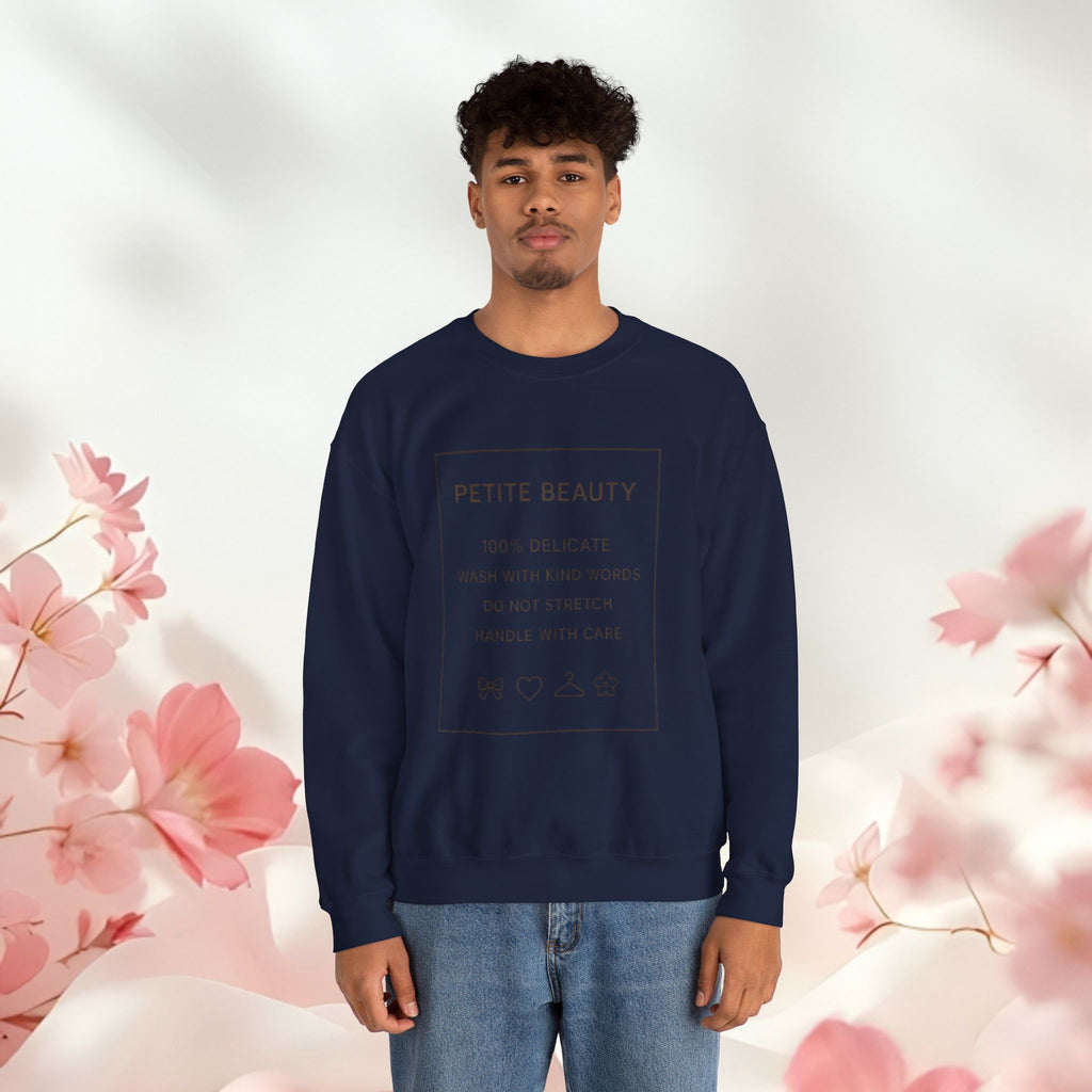 Gentle Care Crewneck Sweatshirt — "Petite Beauty" Graphic, "please be gentle." Back
