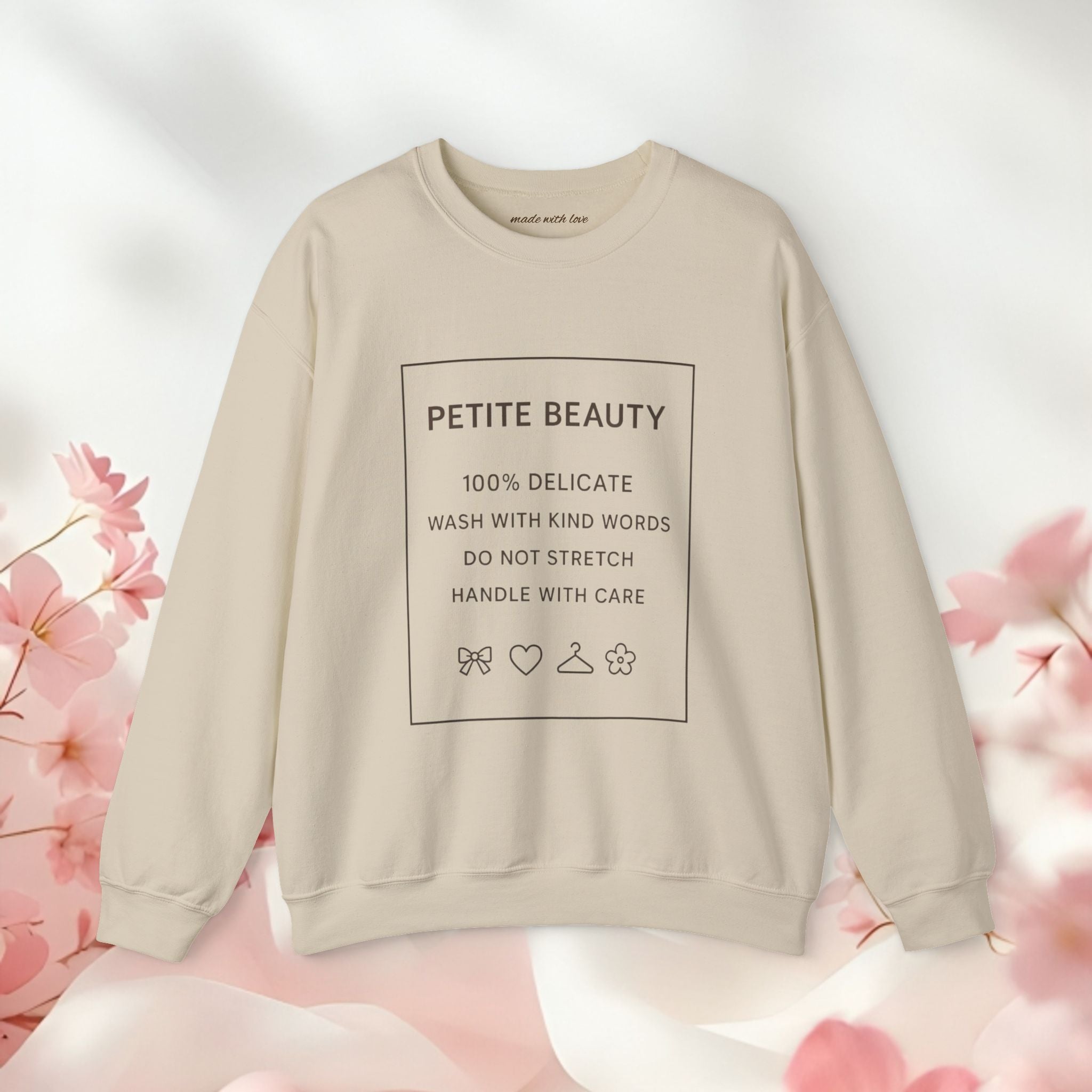 Gentle Care Crewneck Sweatshirt — "Petite Beauty" Graphic, "please be gentle." Back