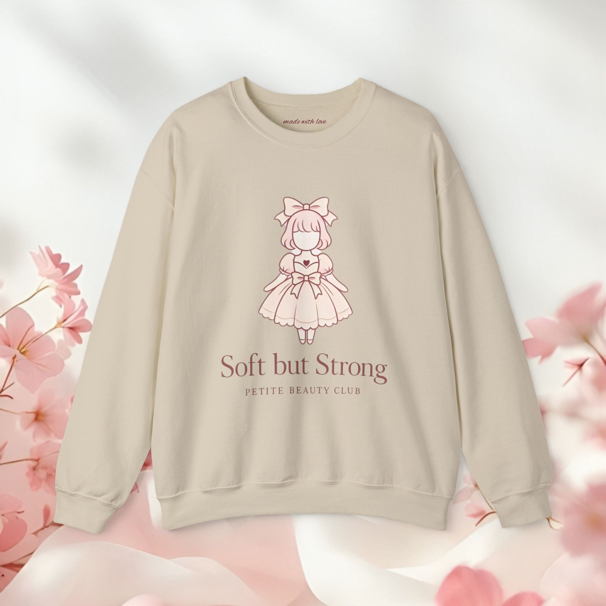 Soft But Strong Crewneck Sweatshirt — Petite Beauty Club Graphic Ver 1.