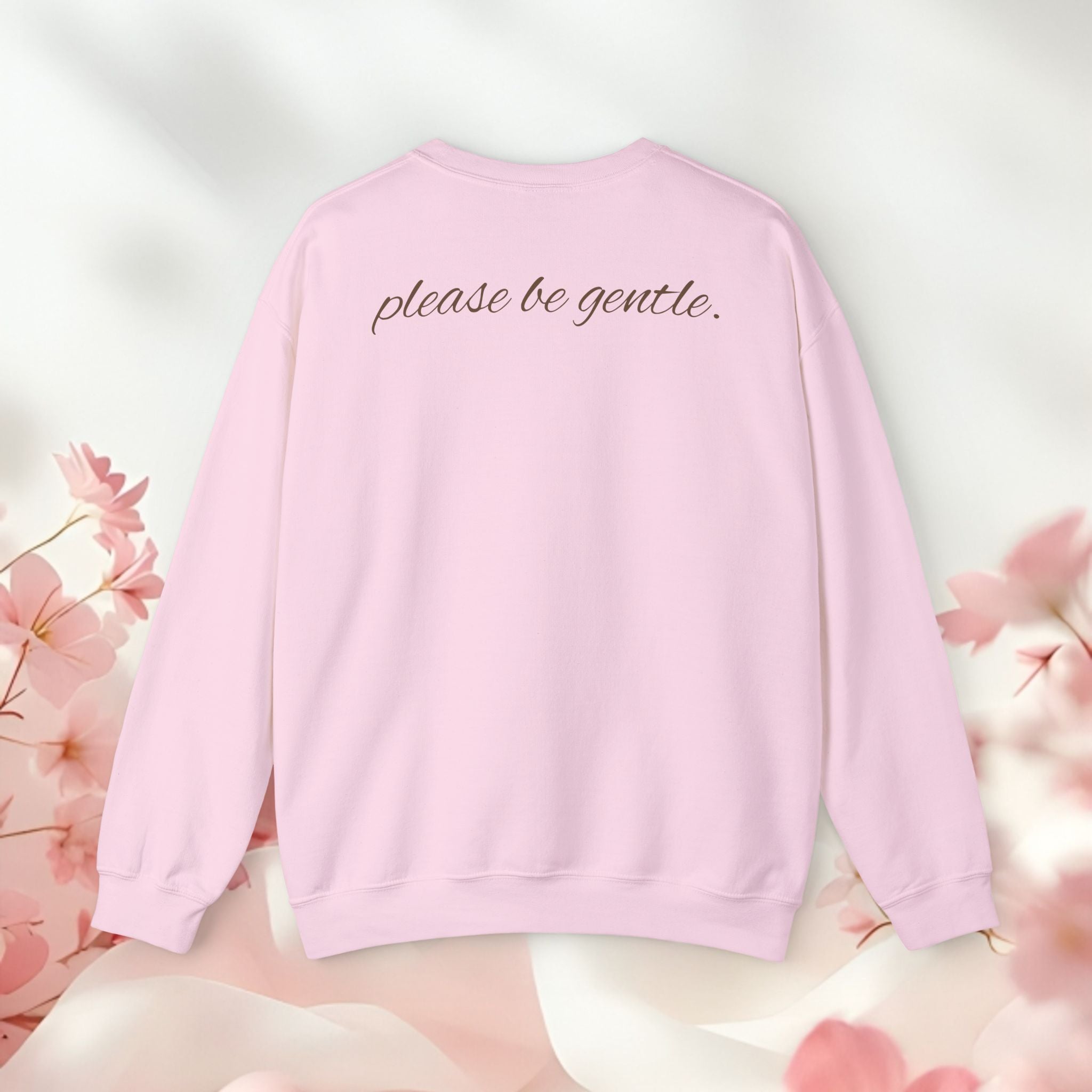 Gentle Care Crewneck Sweatshirt — "Petite Beauty" Graphic, "please be gentle." Back
