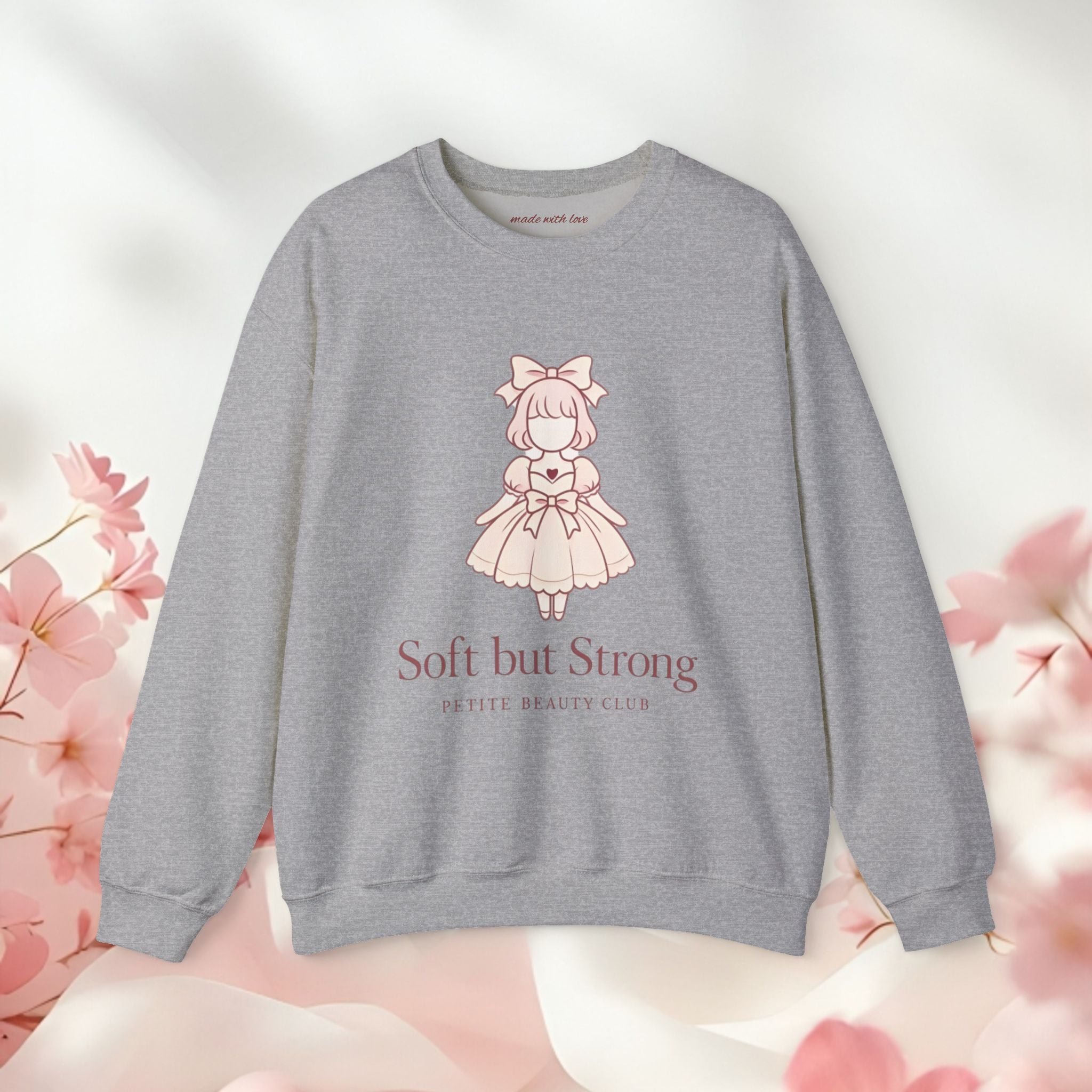 Soft But Strong Crewneck Sweatshirt — Petite Beauty Club Graphic Ver 1.