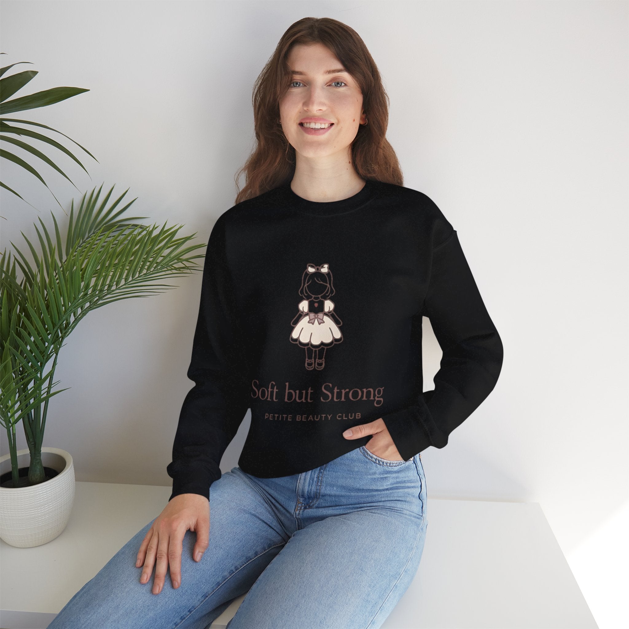 Soft But Strong Crewneck Sweatshirt — Petite Beauty Club Graphic Ver 2.