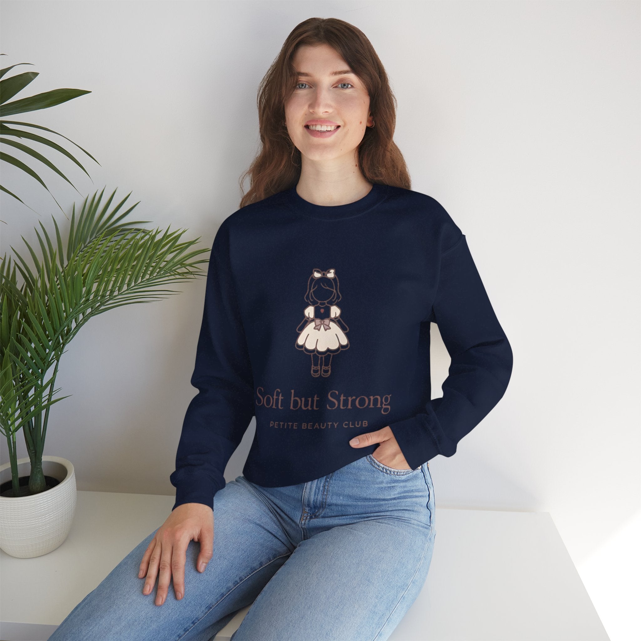 Soft But Strong Crewneck Sweatshirt — Petite Beauty Club Graphic Ver 2.