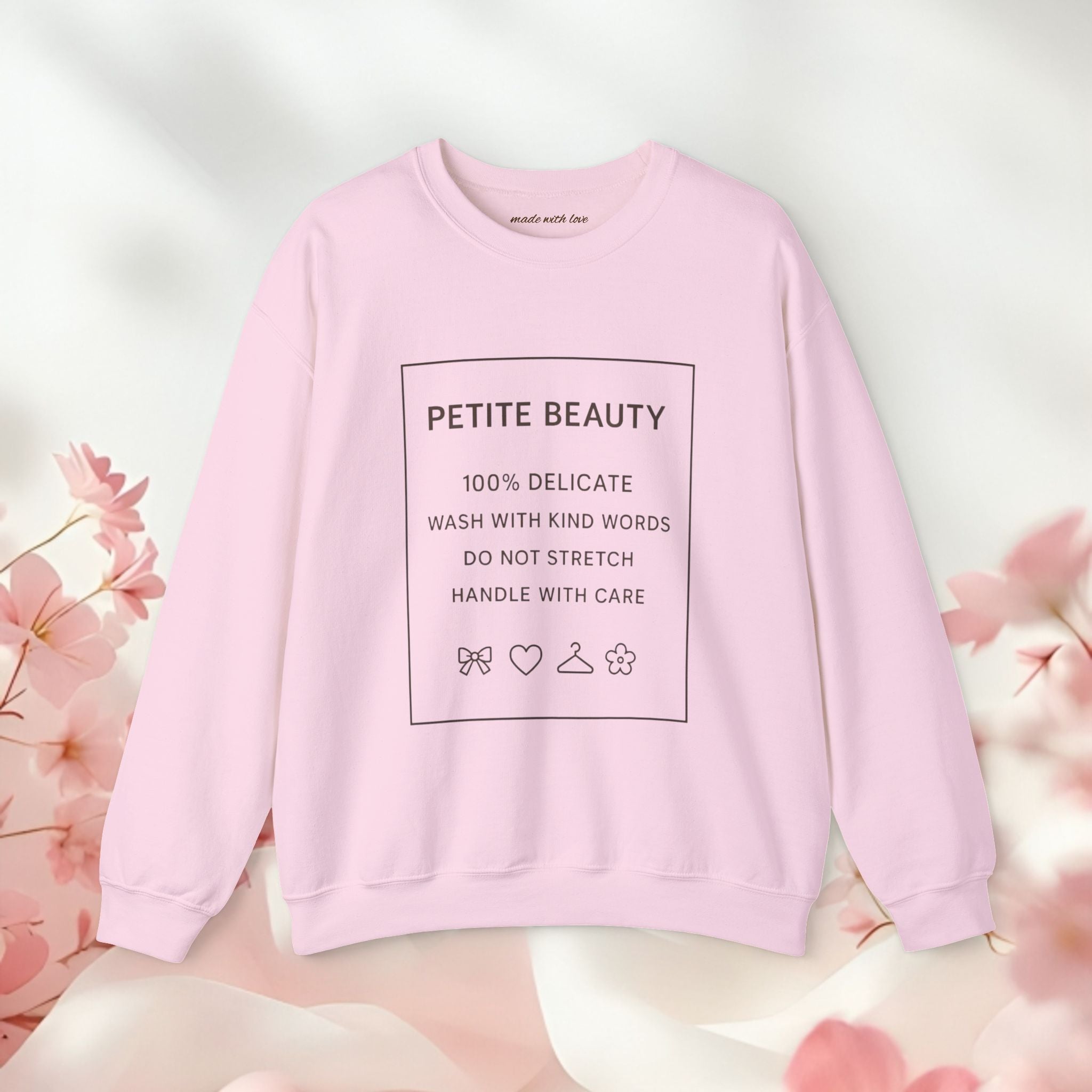 Gentle Care Crewneck Sweatshirt — "Petite Beauty" Graphic, "please be gentle." Back