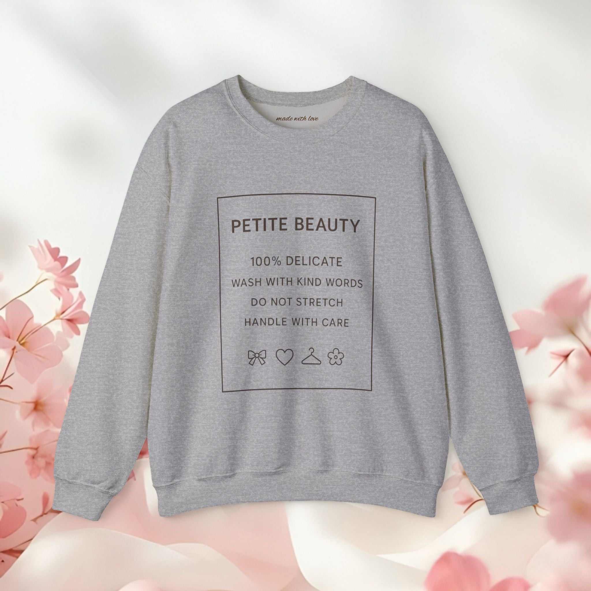 Gentle Care Crewneck Sweatshirt — "Petite Beauty" Graphic, "please be gentle." Back