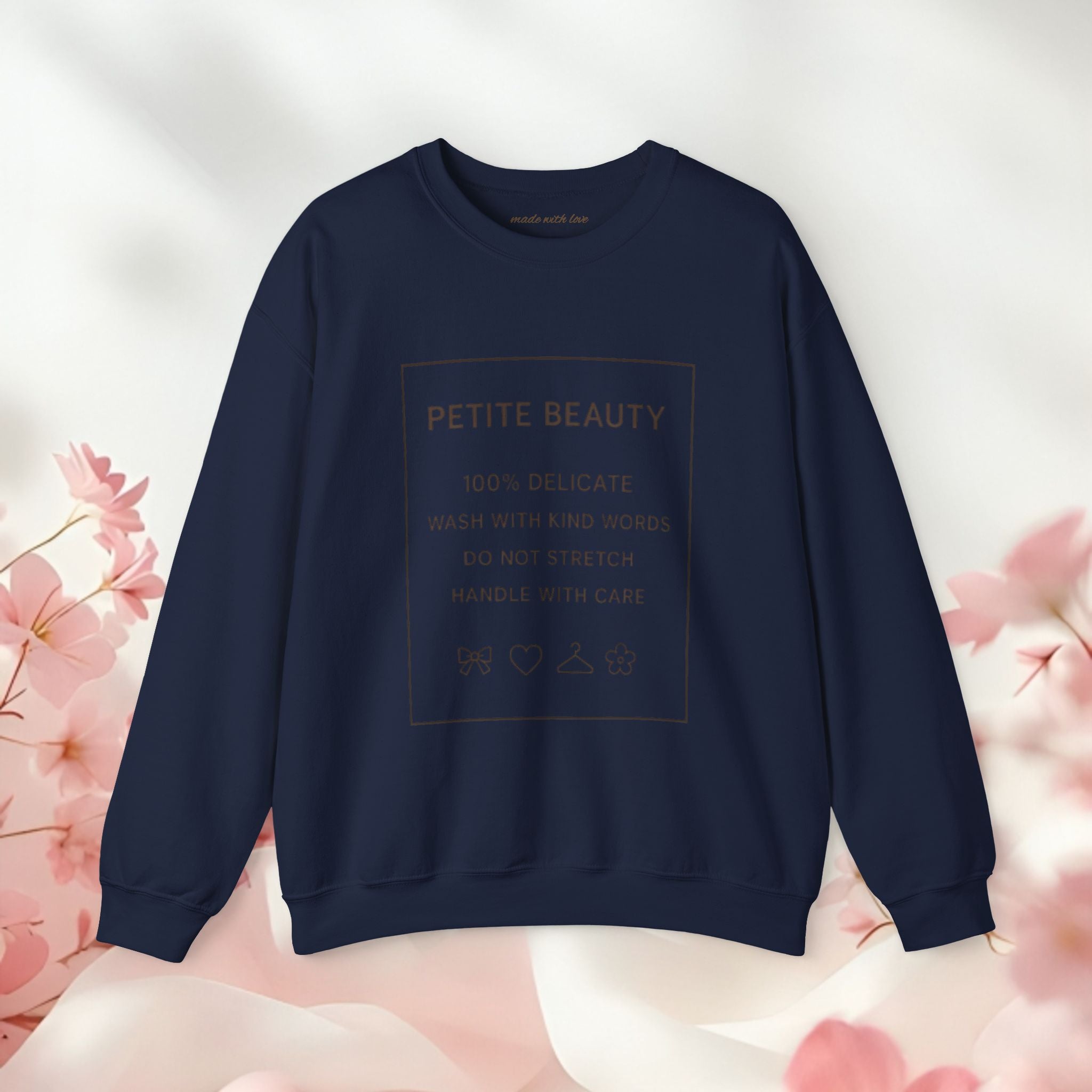Gentle Care Crewneck Sweatshirt — "Petite Beauty" Graphic, "please be gentle." Back