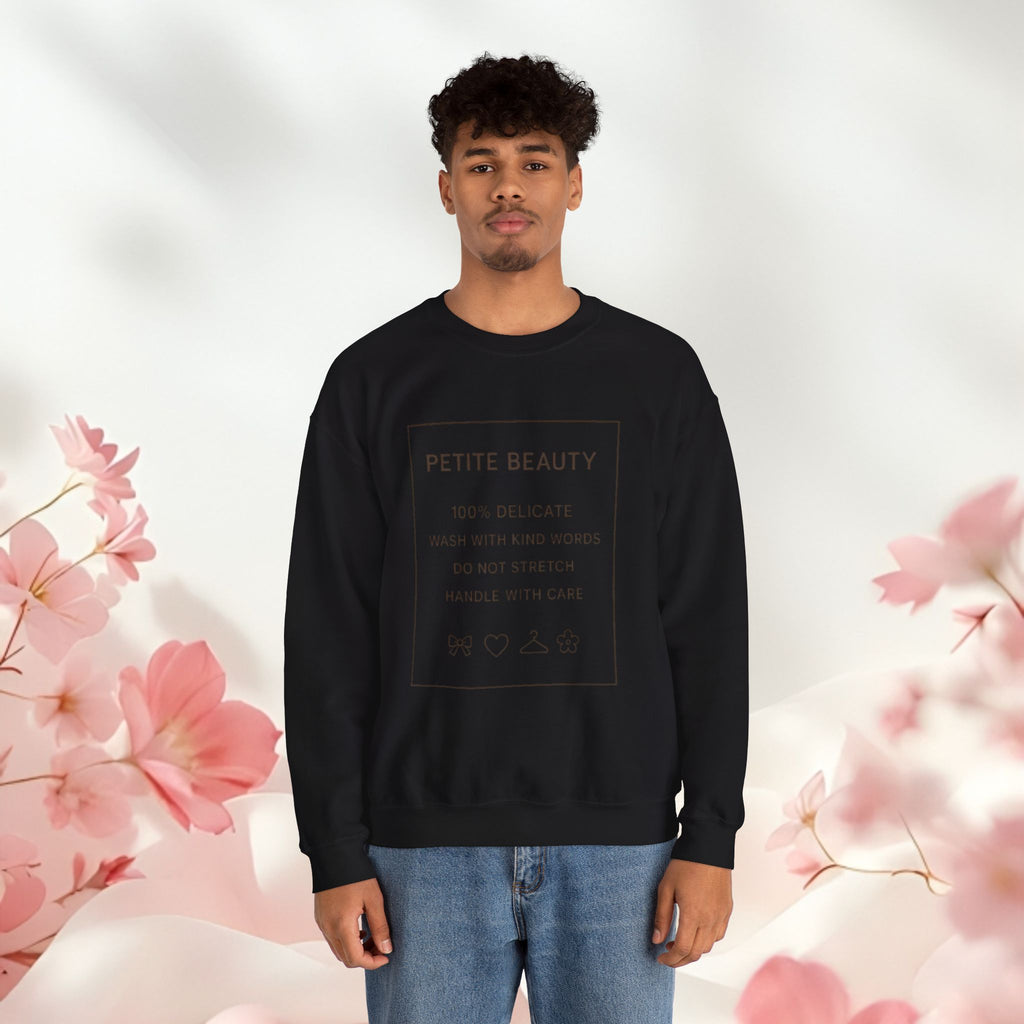 Gentle Care Crewneck Sweatshirt — "Petite Beauty" Graphic, "please be gentle." Back
