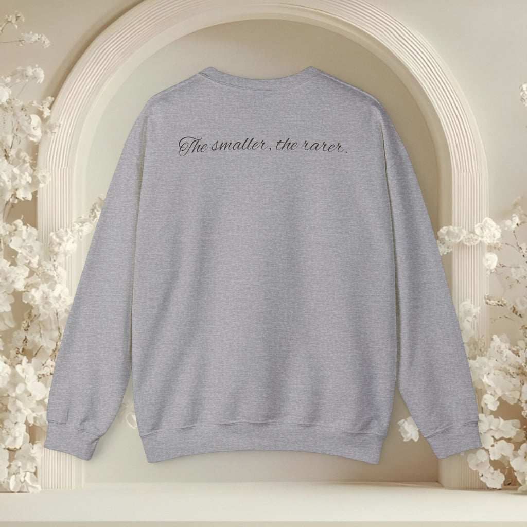 Crewneck Sweatshirt — "Fragile? No. Just Precious." Petite Beauty Inspirational Pullover